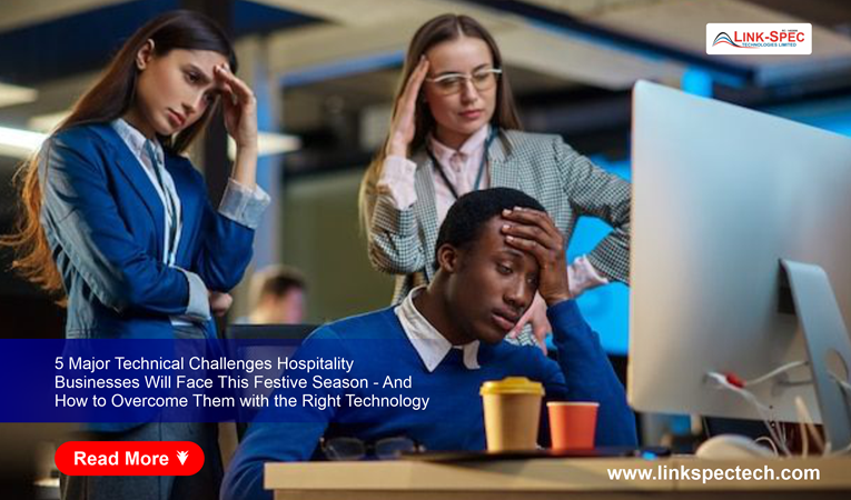 5 Major Technical Challenges Hospitality Businesses Will Face This Festive Season – And How to Overcome Them with the Right Technology